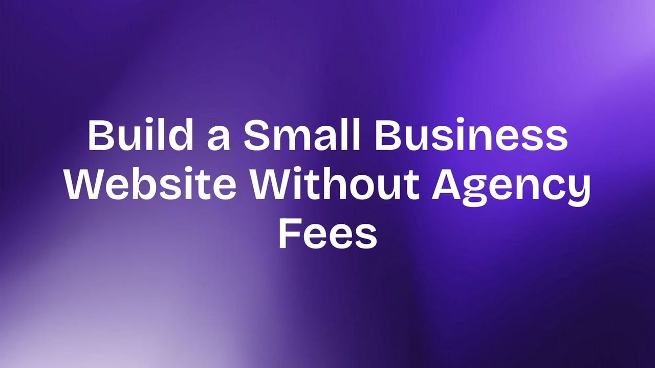Web Design for Small Business: Ditch the Agency Fees