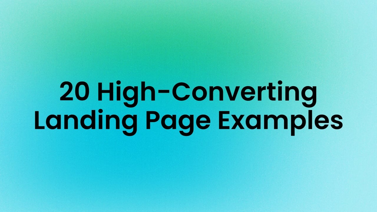 20 High-Converting Landing Page Examples to Spark Your Next Design
